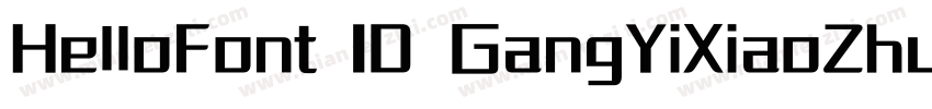 HelloFont ID GangYiXiaoZhuan字体转换
